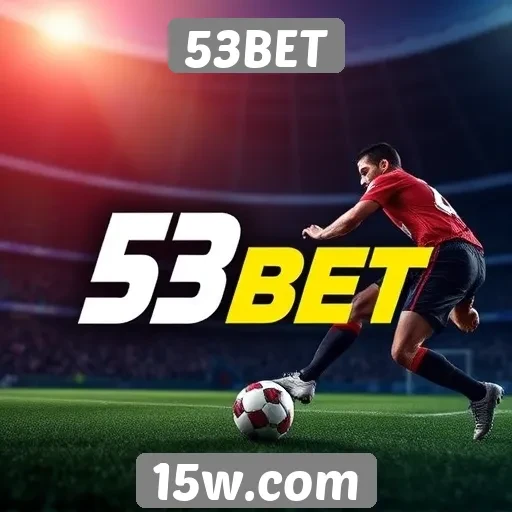 Plataforma 53BET amplia opções de apostas esportivas